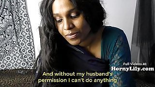 Bored Indian Housewife begs for threesome in Hindi with Eng subtitles